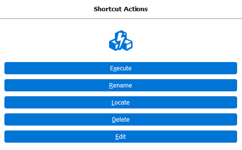 This image shows the options available when selecting a shortcut.   The options are Execute, Rename, and Locate.